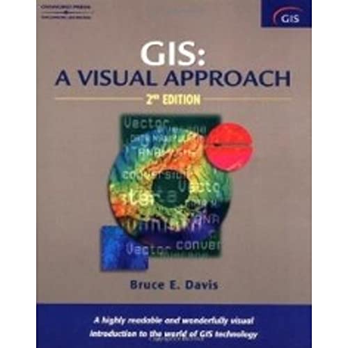 Beispielbild fr GIS: A Visual Approach zum Verkauf von ABOXABOOKS