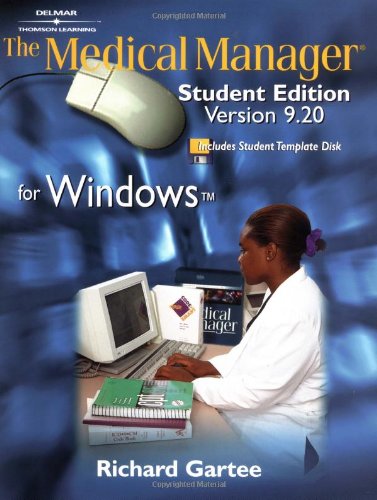 Beispielbild fr The Medical Manager (R), Student Edition: Version 9.20 for Windows (TM) zum Verkauf von BooksRun
