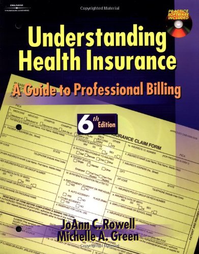 Stock image for Understanding Health Insurance : A Guide to Professional Billing for sale by Better World Books