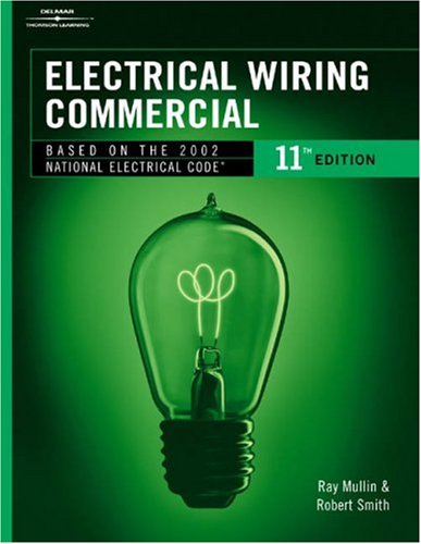 Beispielbild fr Electrical Wiring Commercial: Based on the 2002 National Electrical Code, 11th zum Verkauf von a2zbooks