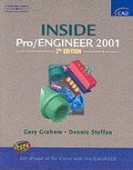 Inside Pro/ENGINEER 2001, 3E (9780766834736) by Graham, Gary; Steffen, Dennis