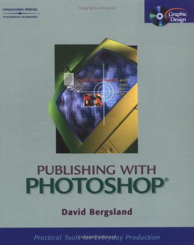 Beispielbild fr Publishing with Photoshop zum Verkauf von HPB-Red