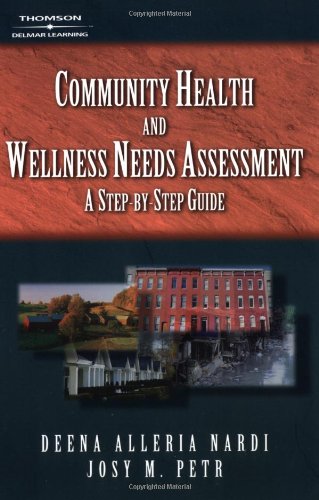 9780766834989: Community Health and Wellness Needs Assessment: A Step by Step Guide