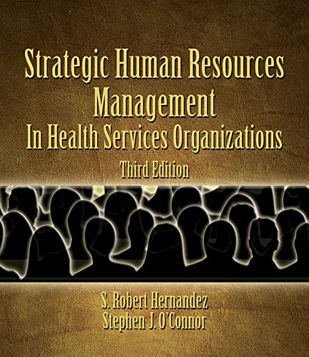 9780766835405: Strategic Human Resources Management in Health Services Organizations
