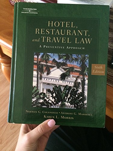 Beispielbild fr Hotel, Restaurant & Travel Law (HOTEL, RESTAURANT AND TRAVEL LAW) zum Verkauf von Once Upon A Time Books