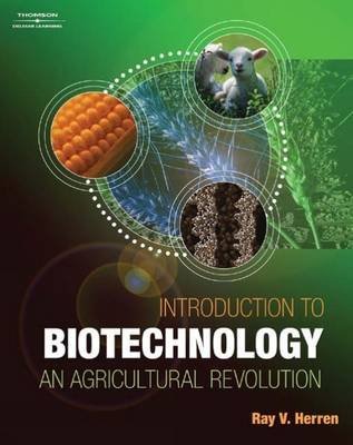 9780766842724: Introduction to Biotechnology: An Agricultural Revolution