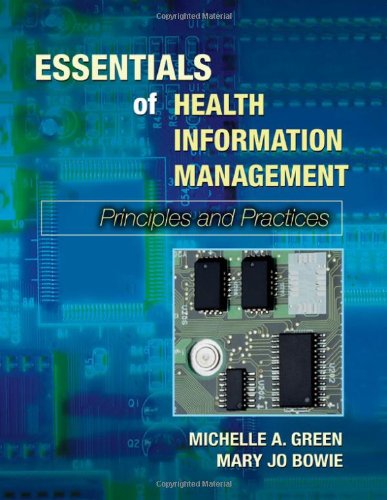 Stock image for Essentials of Health Information Management: Principles and Practices for sale by ThriftBooks-Atlanta