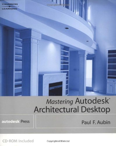 Image d'archives pour Mastering Autodesk Architectural Desktop 3 mis en vente par Better World Books Ltd
