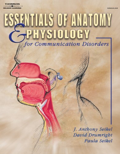 Imagen de archivo de Essentials of Anatomy and Physiology for Communication Disorders a la venta por Better World Books