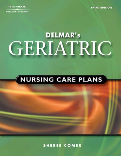 9780766859920: Delmar's Geriatric Nursing Care Plans