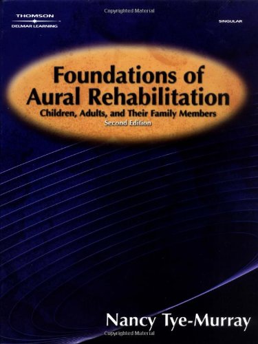 Beispielbild fr Foundations of Aural Rehabilitation zum Verkauf von Reuseabook