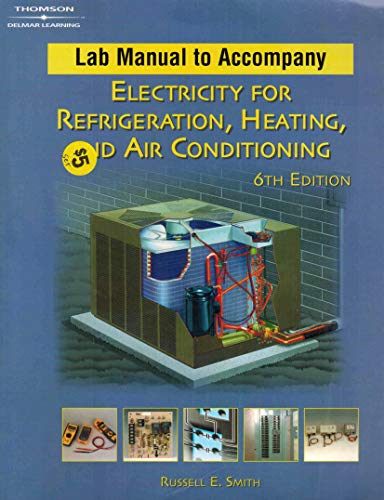 Imagen de archivo de Electricity for Refrigeration, Heating and Air Conditioning-Lab Manual a la venta por ThriftBooks-Dallas