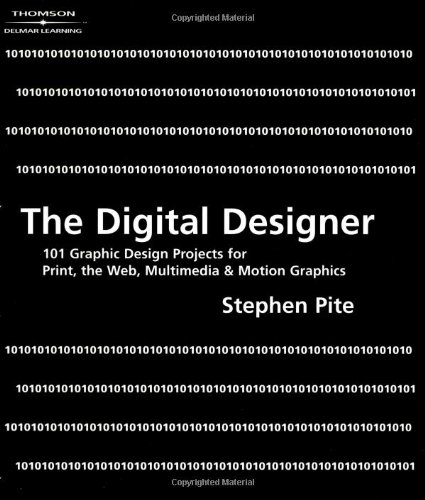 Beispielbild fr The Digital Designer : 101 Graphic Design Projects for Print, the Web, Multimedia, and Motion Graphics zum Verkauf von Better World Books