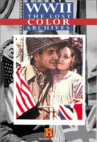 Imagen de archivo de World War II - The Lost Color Archives a la venta por Goodwill Books