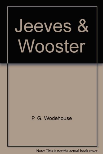 Imagen de archivo de Jeeves & Wooster a la venta por ThriftBooks-Atlanta