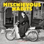 Stock image for Mischievous Habits 2009 Calendar for sale by Ergodebooks