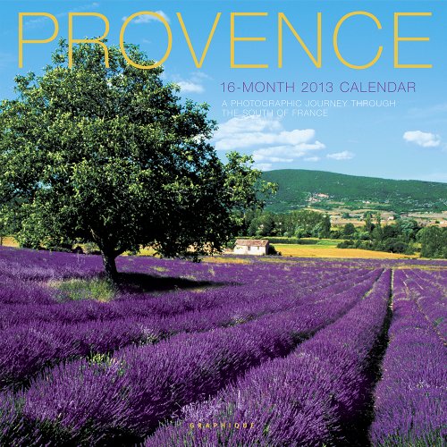 Beispielbild fr Provence 2013 Calendar: A Photographic Journey Through the South of France zum Verkauf von medimops