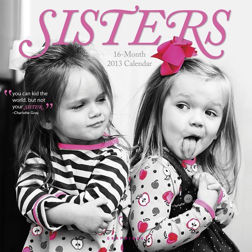 9780767195706: Sisters 2013 Calendar