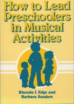 9780767319386: How to Lead Preschoolers in Musical Activities
