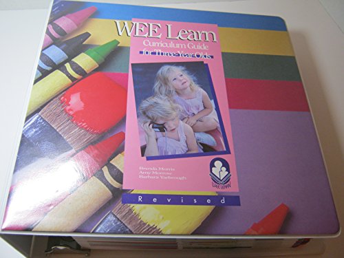 Wee Learn Curruculum Guides 3 Year Olds (9780767320702) by Brenda Morris; Amy Morrow; Barbara Yarbrough; Weelern