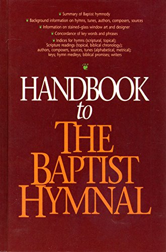 Stock image for Handbook to the Baptist Hymnal 556011 for sale by HPB-Diamond