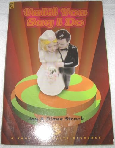 Stock image for Until You Say I Do for sale by Colorado's Used Book Store