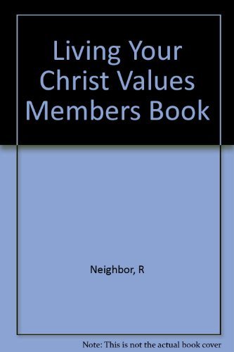 Beispielbild fr Living Your Christian Values zum Verkauf von Better World Books