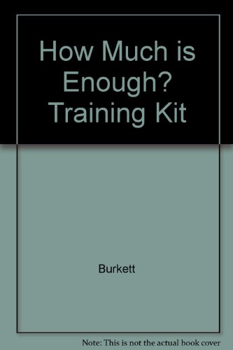How Much is Enough? Training Kit (9780767395601) by Burkett