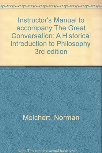 Beispielbild fr The Great Conversation : A Historical Introduction to Philosophy zum Verkauf von Better World Books