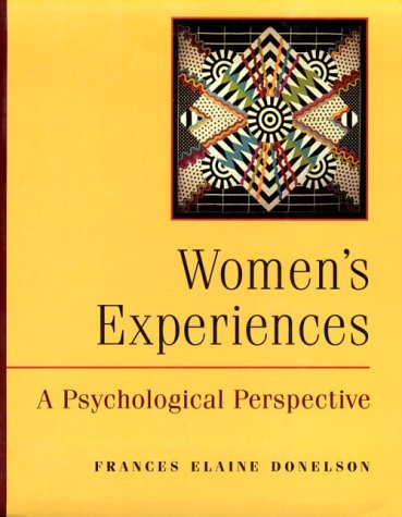 Women's Experiences : A Psychological Perspective