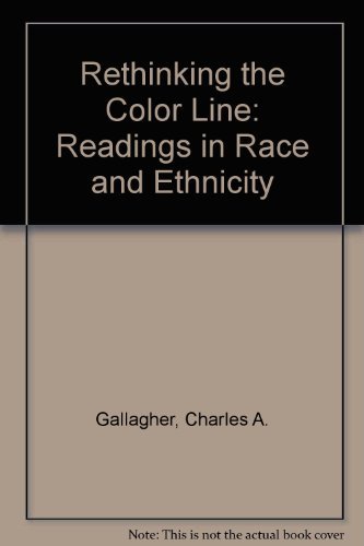 Stock image for Rethinking the Color Line: Readings in Race and Ethnicity for sale by SecondSale