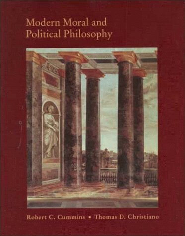 Modern Moral and Political Philosophy - Cummins, Robert C.