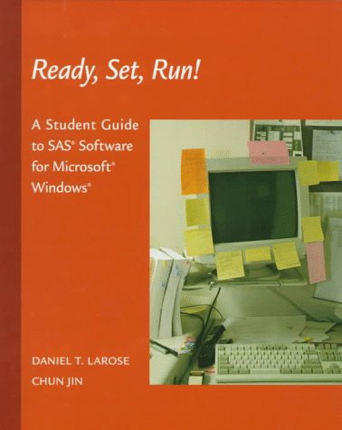 Stock image for Ready, Set, Run! A Student Guide to SAS® Software for Microsoft® Windows® for sale by HPB Inc.