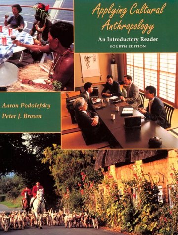 Beispielbild fr Applying Cultural Anthropology: An Introductory Reader zum Verkauf von The Maryland Book Bank