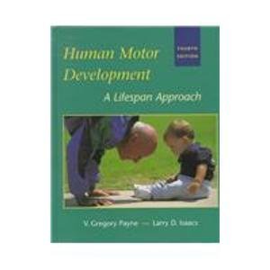 Stock image for HUMAN MOTOR DEVELOPMENT A LIFESPAN APPROACH 4ED (HB 1999) for sale by Universal Store