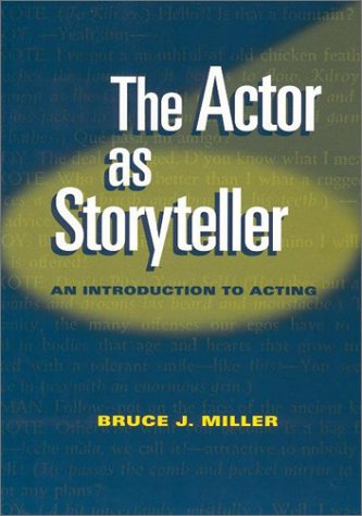 Stock image for The Actor as Storyteller: An Introduction to Acting for sale by Ergodebooks