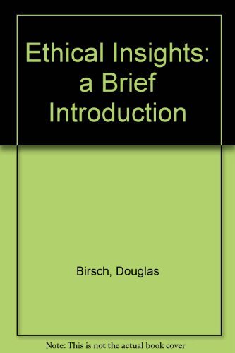 9780767407120: Ethical Insights: a Brief Introduction