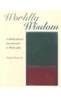 Worldly Wisdom: A Multicultural Introduction to Philosophy (9780767408202) by Bonevac, Daniel