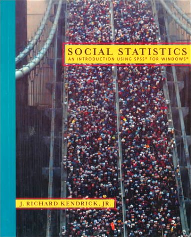 9780767410014: Social Statistics: An Introduction Using Spss for Windows