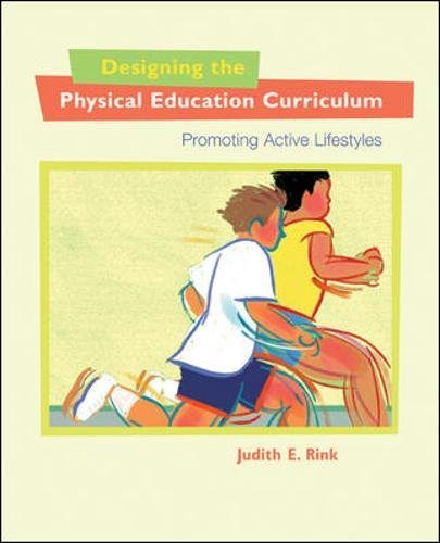 Stock image for Designing the Physical Education Curriculum: Promoting Active Lifestyles for sale by ThriftBooks-Dallas