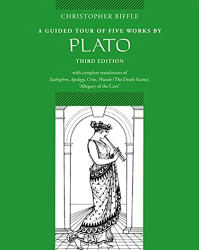 Beispielbild fr A Guided Tour of Five Works by Plato: Euthyphro, Apology, Crito, Phaedo (Death Scene), Allegory of the Cave zum Verkauf von Wonder Book