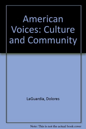 Stock image for American Voices: Culture and Community for sale by SecondSale