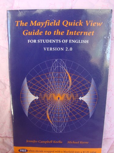 Stock image for The Mayfield Quick View Guide to the Internet for Students of English for sale by BookHolders