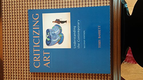 Imagen de archivo de Criticizing Art : Understanding the Contemporary a la venta por Better World Books