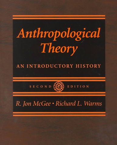 Anthropological Theory: An Introductory History