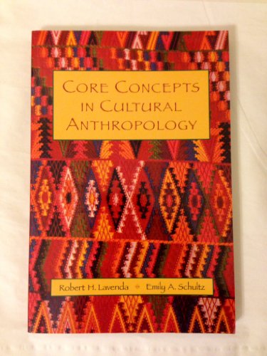 Stock image for Core Concepts in Cultural Anthropology for sale by Better World Books