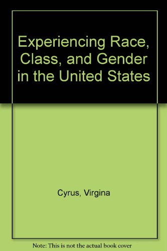 Stock image for Experiencing Race, Class, and Gender in the United States" for sale by Hawking Books