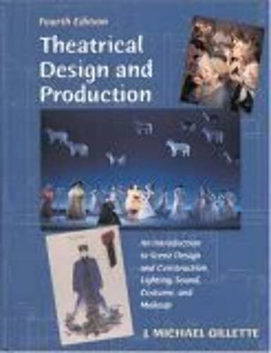 Beispielbild fr Theatrical Design and Production: An Introduction to Scene Design and Construction, Lighting, Sound, Costume, and Makeup zum Verkauf von Wonder Book