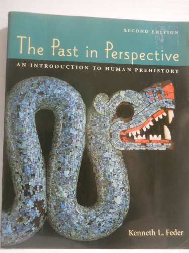 Stock image for The Past in Perspective: An Introduction to Human Prehistory for sale by Books From California