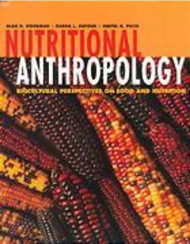 Stock image for Nutritional Anthropology: Biocultural Perspectives on Food and Nutrition for sale by HPB-Red